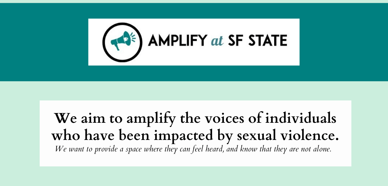 We aim to amplify the voices of individuals who have been impacted by sexual violence. We want to provide a space where they can feel heard, and know that they are not alone.